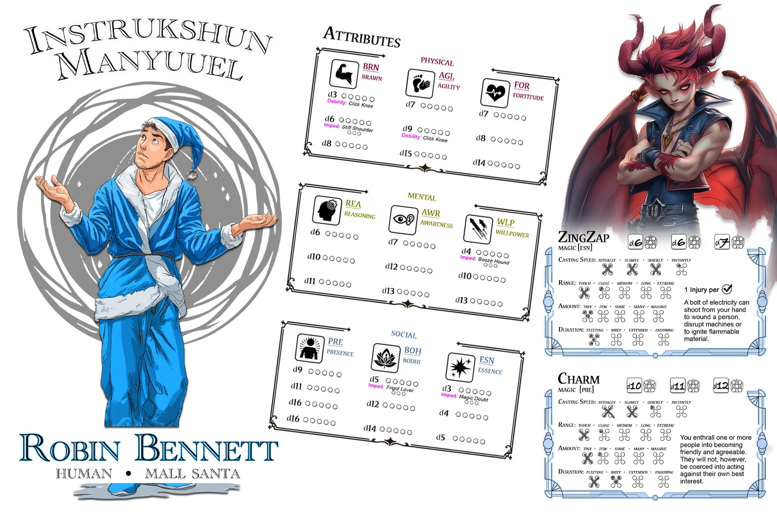Robin Bennett's character sheet: Robin in a blue Santa suit, his nine attribute dice with their injuries and quirks, and his two magic skills, ZingZap and Charm.